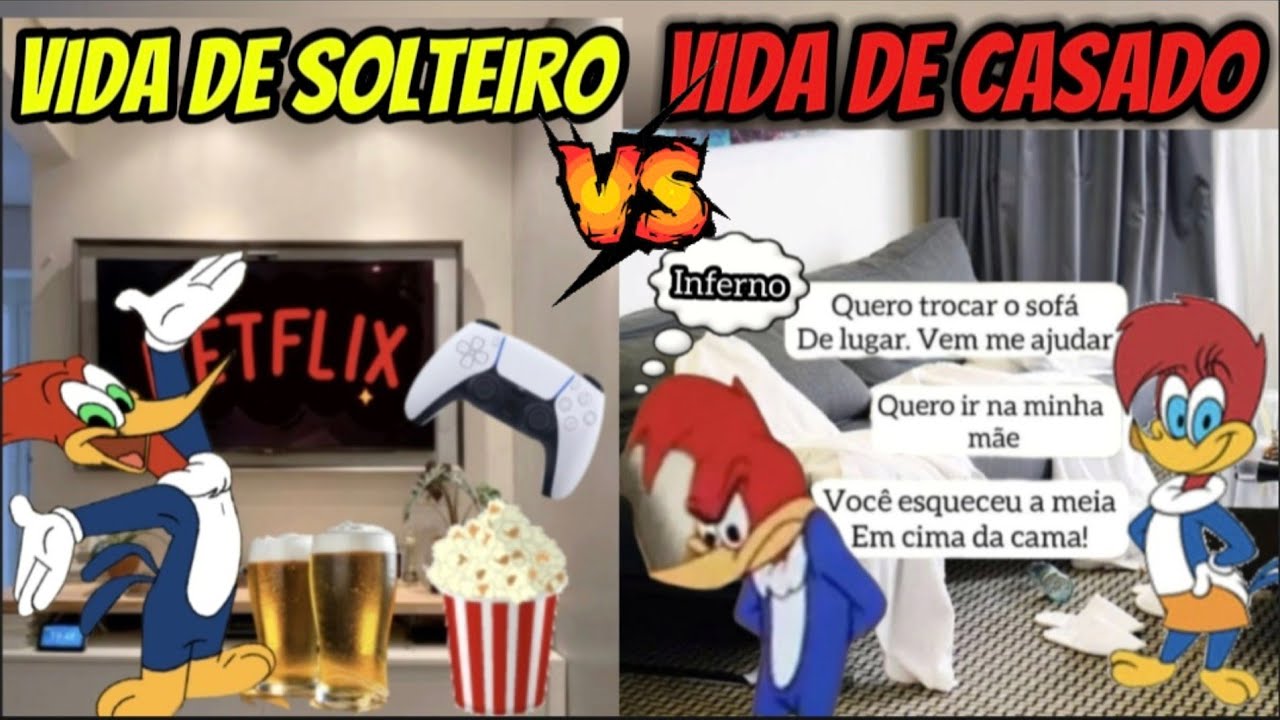 VIDA DE CASADO VS VIDA DE SOLTEIRO