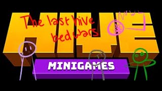 A bunch of idiots play bedwars on Hive for the last time