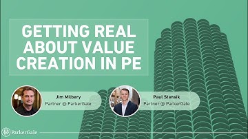 Getting Real About Value Creation in Private Equity