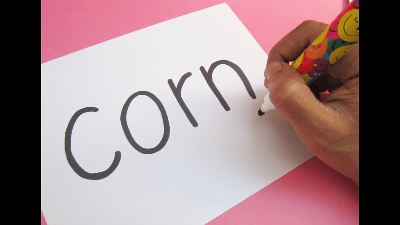 How to turn word CORN into a Cartoon ! Learn drawing art on paper for ...