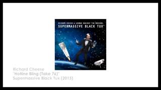 Video thumbnail of "Richard Cheese "Hotline Bling [Takes 1-76]" (from 2015 "Supermassive Black Tux" album)"