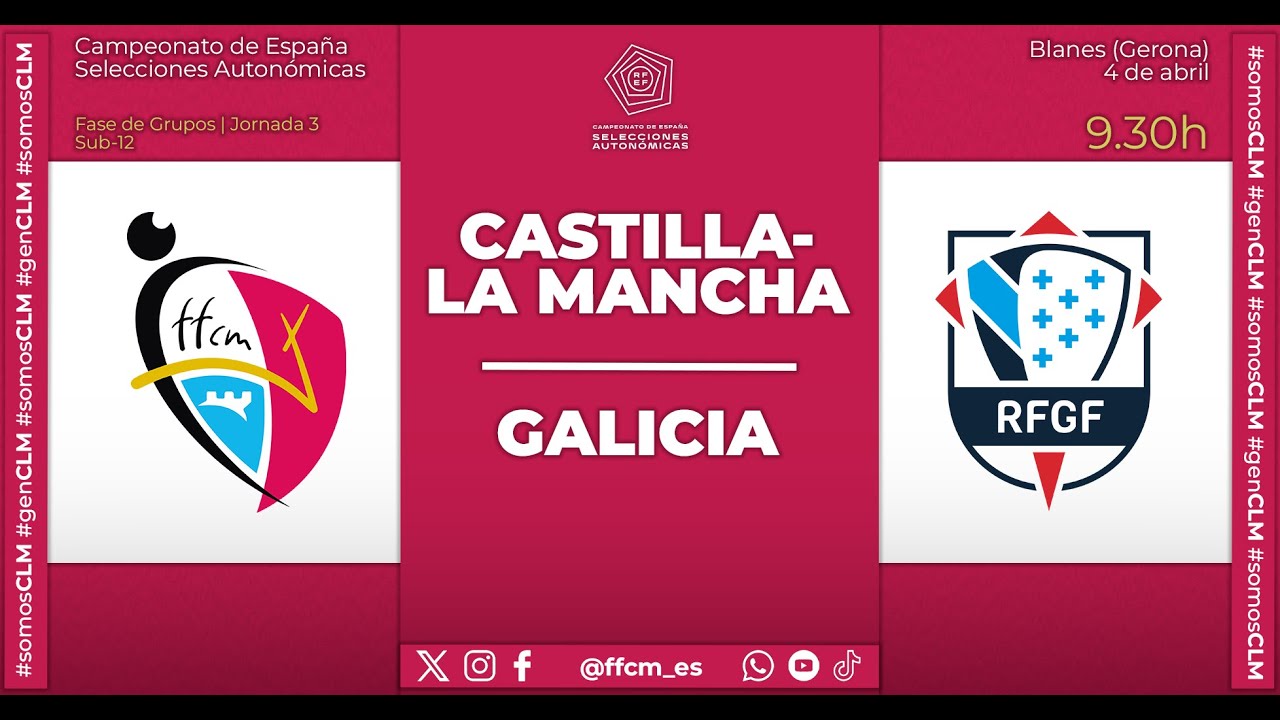 Campeonato de España Selecciones Autonómicas: Castilla-La Mancha - Galicia, sub-12