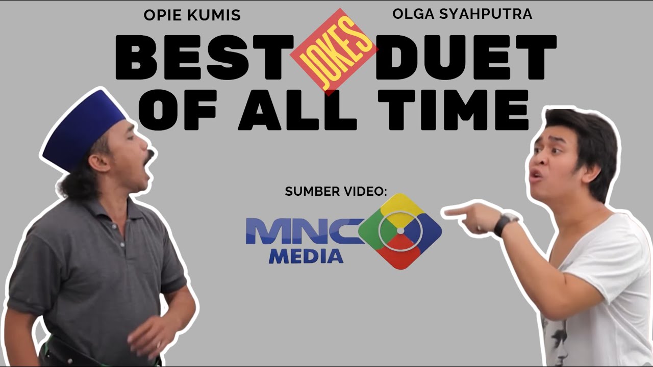 (NOSTALGIA) OLGA & OPIE KUMIS DUET LAWAK TERBAIK SEPANJANG MASA⁉️TEKTOKANNYA GA ADA LAWAN‼️