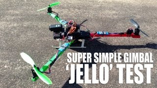 SUPER SIMPLE GIMBAL - 'Jello' TEST
