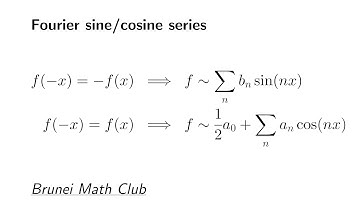 Fourier sine series, Fourier cosine series