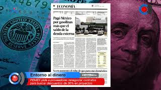 PEMEX pide a proveedores renegociar contratos para buscar descuentos de 30% en proyectos