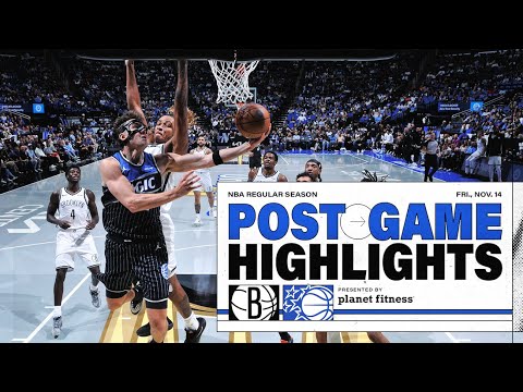 POSTGAME HIGHLIGHTS: BROOKLYN NETS VS. ORLANDO MAGIC 11.14.25 PRESENTED BY PLANET FITNESS