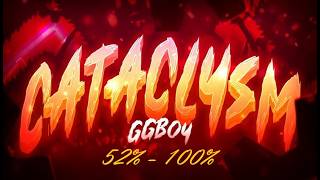 Cataclysm progress #2: 52% - 100%  #geometrydash #cataclysm
