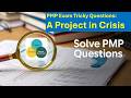 PMP Exam Tricky Questions Explanation Series - Q168 | ShriLearning