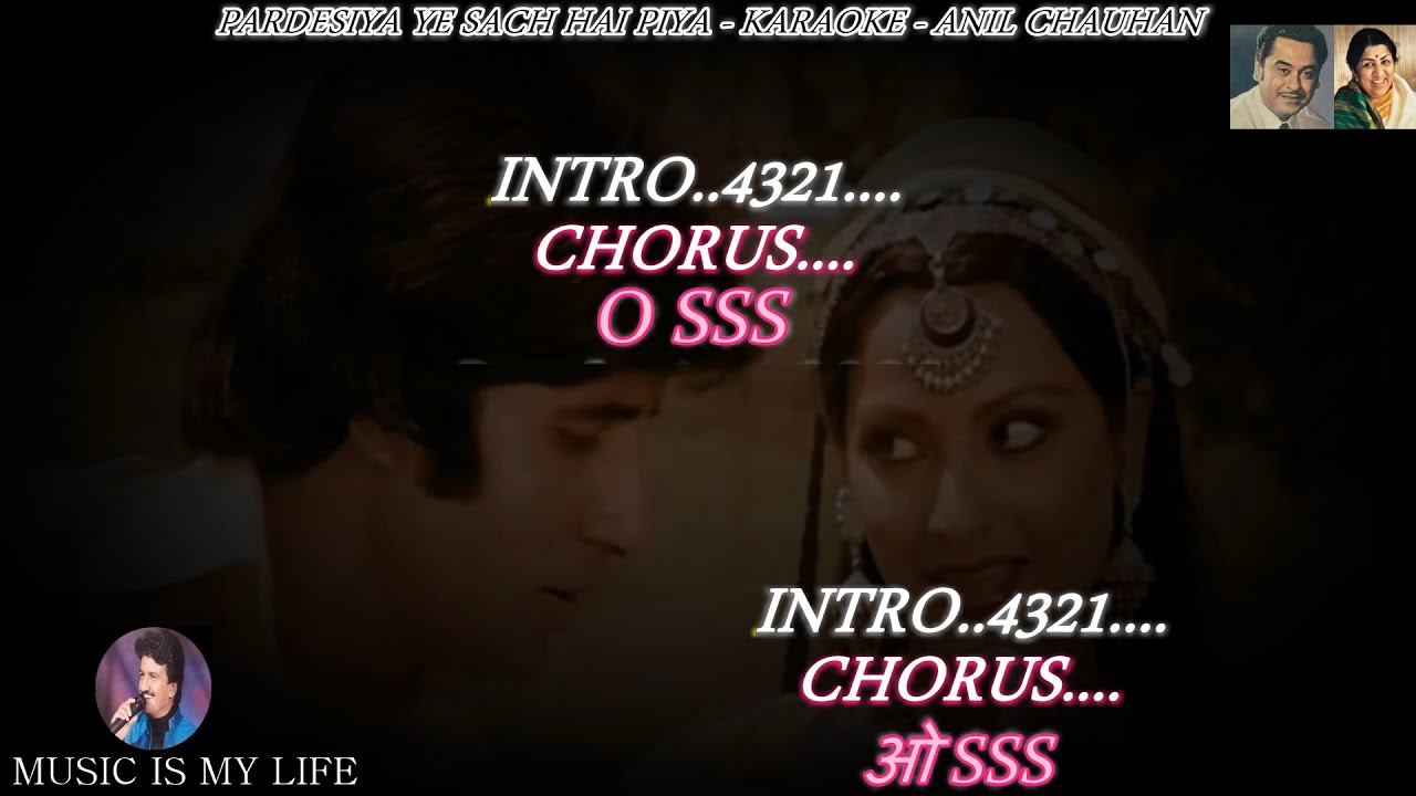 Pardesiya Ye Sach Hai Piya Karaoke With Scrolling Lyrics Eng. & हिंदी Pardesiya Ye Sach Hai Piya Karaoke With Scrolling Lyrics Eng. & हिंदी