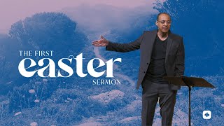 The First Easter Sermon