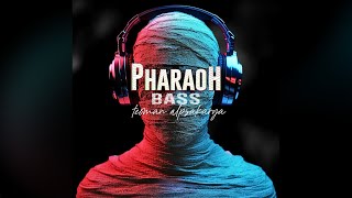 “Pharaoh BASS – Gücün Ritme Dökülmüş Hali! ⚡🔊