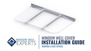 Window Well Covers Installation Guide