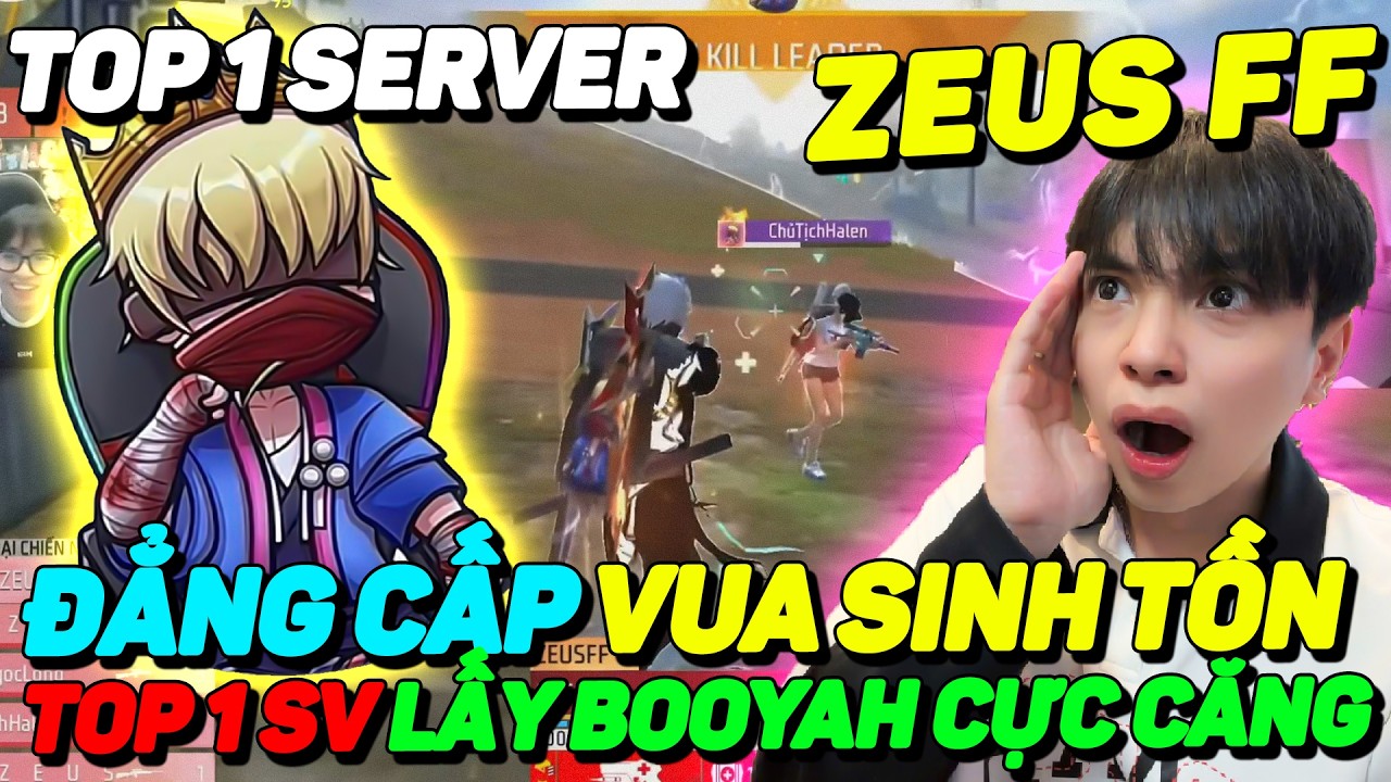 VUA SINH TỒN: ZEUS FF - ĐẲNG CẤP TOP 1 SERVER LẤY BOOYAH 31 ĐIỂM SIÊU CĂNG THẲNG