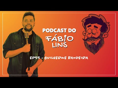 Podcast do Fábio Lins - Guilherme Bandeira