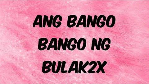 ANG BANGO NG BULAK2X