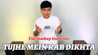 DJ LOKAL - TUJHE MEIN RAB DIKHTA Remix 