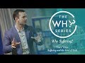 Why Series | Why Suffering: Suffering and the Love of God | Vince Vitale
