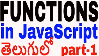 Functions in JavaScript in telugu part 1 || JavaScript in telugu