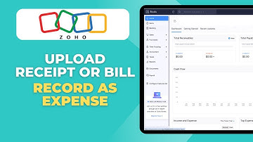 How to Upload Receipt or Bill and Record as Expense in Zoho Books (Full 2025 Guide)