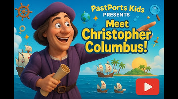 Meet Christopher Columbus! 🚢🌍 | Explorer of the New World | PastPorts Kids Presents