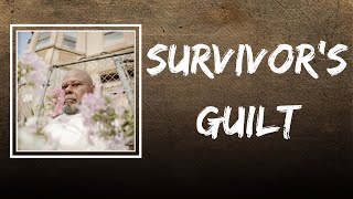 Saba Featuring G Herbo - Survivor’s Guilt (Lyrics)