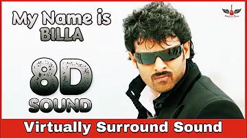 My Name is Billa | 8D Audio Song | Billa | Prabhas, Anushka | Telugu 8D Songs
