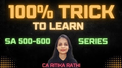 Trick To Remember Auditing Standards Names SA 500-600 Series | CA Final Audit | CA Inter Audit | #ca