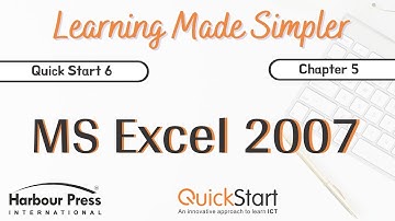 Quick Start Class 6-Chap 5 MS Excel 2007 (Part 2)