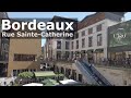  bordeaux rue saintecatherine shopping street  4k