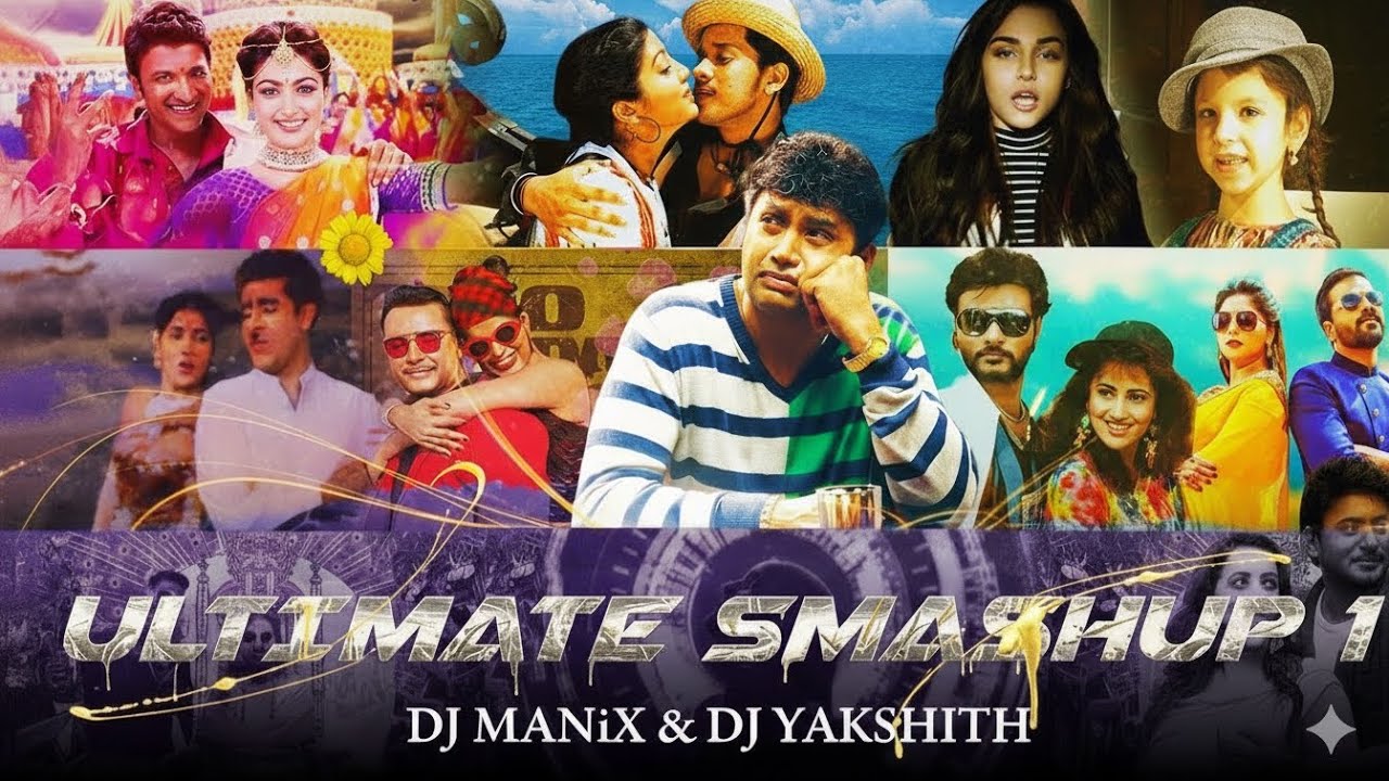 ULTIMATE SMASHUP 1 DJ MANiX x DJ YAKSHITH | A MULTI-LANGUAGE MASHUP