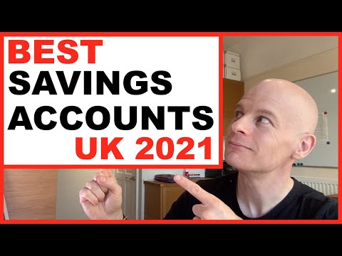 Best Savings Accounts UK 2021 - Highest Interest Rates