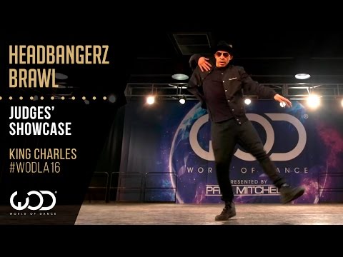 King Charles | Headbangerz Brawl Judges' Showcase | World of Dance Los Angeles 2016 | #WODLA16