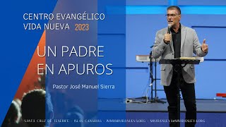 Un padre en apuros - Pastor José Manuel Sierra