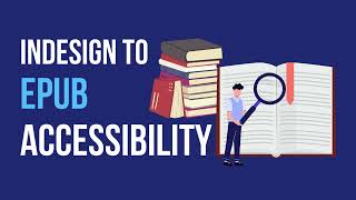 Indesign to EPUB Accessibility - Lapiz Digital Services