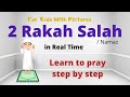 2 Rakat Complete Salah in Real Time | Learn & Practice Your Prayer | Prayer Series for Kids