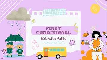 FIRST CONDITIONAL  - ESL