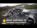 WION Climate Tracker | Dark side of clean energy: Solar panels leaving behind toxic trash