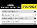 FOOTBALL PREDICTIONS TODAY 30/3/2025 SOCCER PREDICTIONS TODAY | BETTING TIPS, #footballpredictions