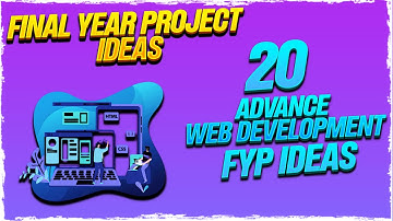 20 Advance Web Development Project Ideas || Web Based FYP Ideas || FYP Ideas