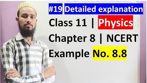 🔥 Cls 11 Chap 8 | Gravitation | NCERT Example No. 8.8 | 19| By Aziz Bohra