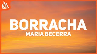 Maria Becerra, Gloria Trevi – BORRACHA [Letra]
