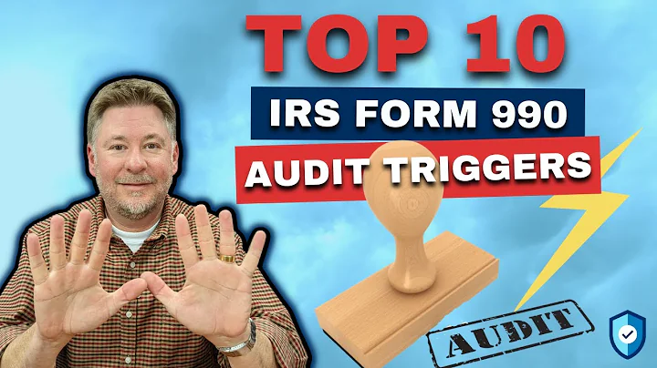 Top 10 Form 990 Audit Triggers No One Told You About