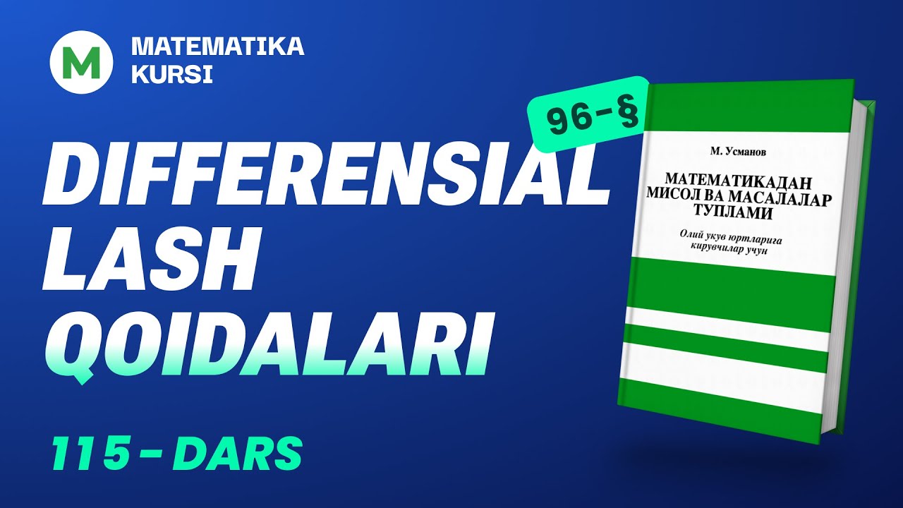 Differensiallash qoidalari   115-dars   /  M.Usmonov