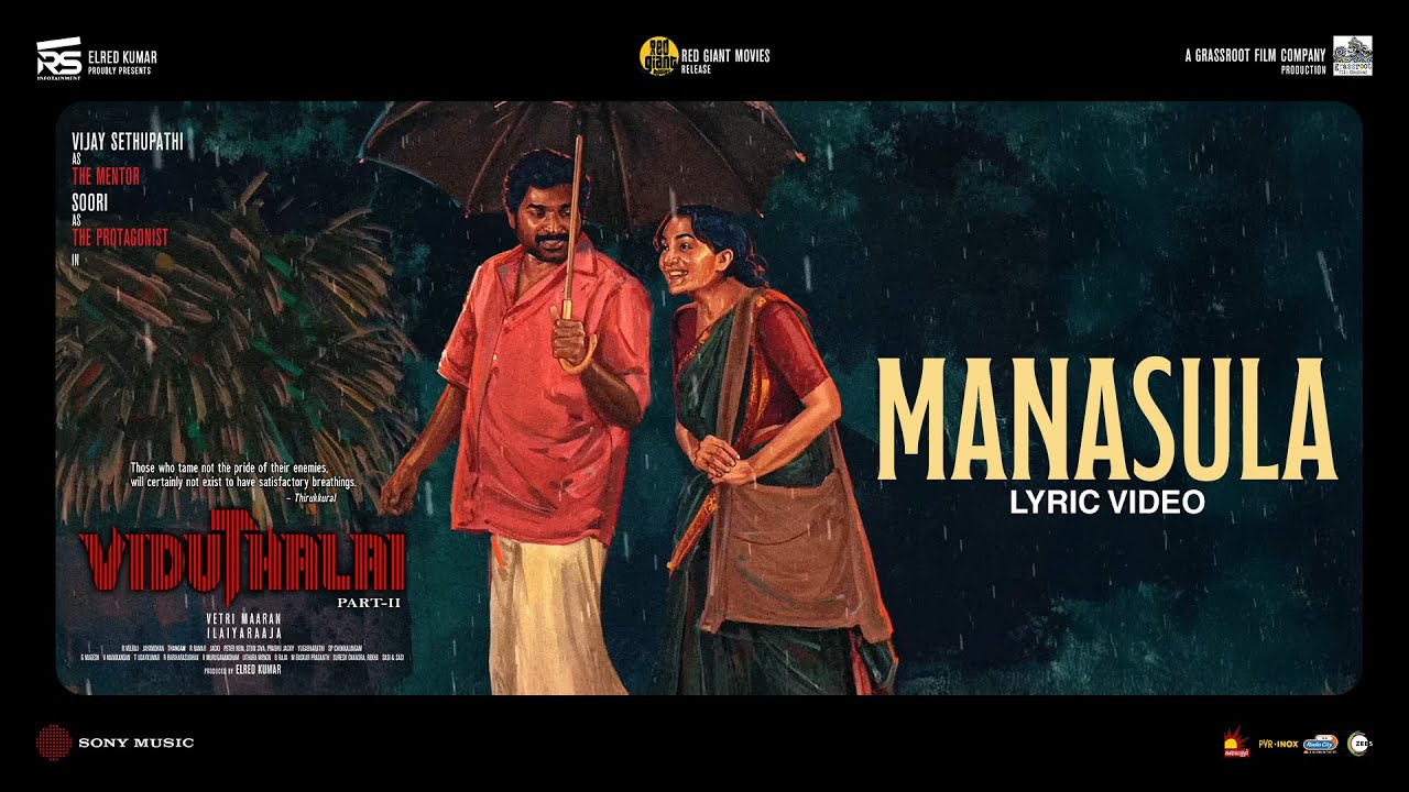 Manasula Lyric | Viduthalai 2 | Vijay Sethupathi, Soori, Manju Warrier | Ilaiyaraaja | Vetri Maaran