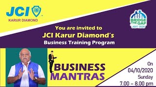 Business Mantra  | JCI - Business Training Program | Idhayam Muthu | JCI Karur Diamond