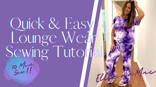 Sewing Tutorial Quick Lounge Set!! Super Easy and Super Cute!!