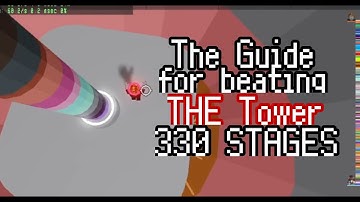 The guide to beating THE Tower of Hell! (330 STAGES)