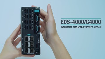 Unboxing the EDS-4000/G4000 Series