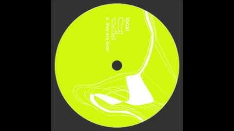 Local - They Are Local (Ziq063)